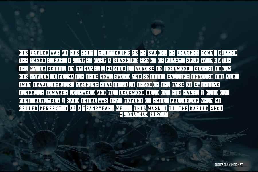 Missing You Now Quotes By Jonathan Stroud Missing You Now Quotes By Jonathan Stroud