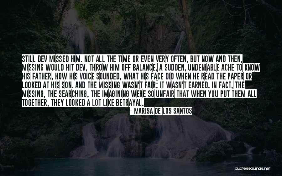 Missing You Now Quotes By Marisa De Los Santos Missing You Now Quotes By Marisa De Los Santos