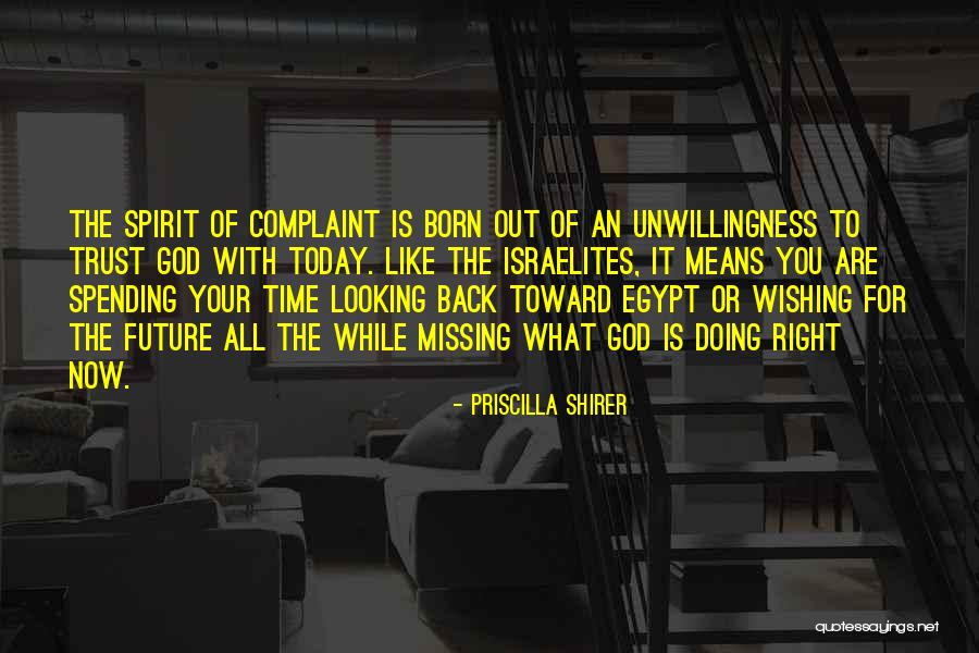 Missing You Now Quotes By Priscilla Shirer Missing You Now Quotes By Priscilla Shirer