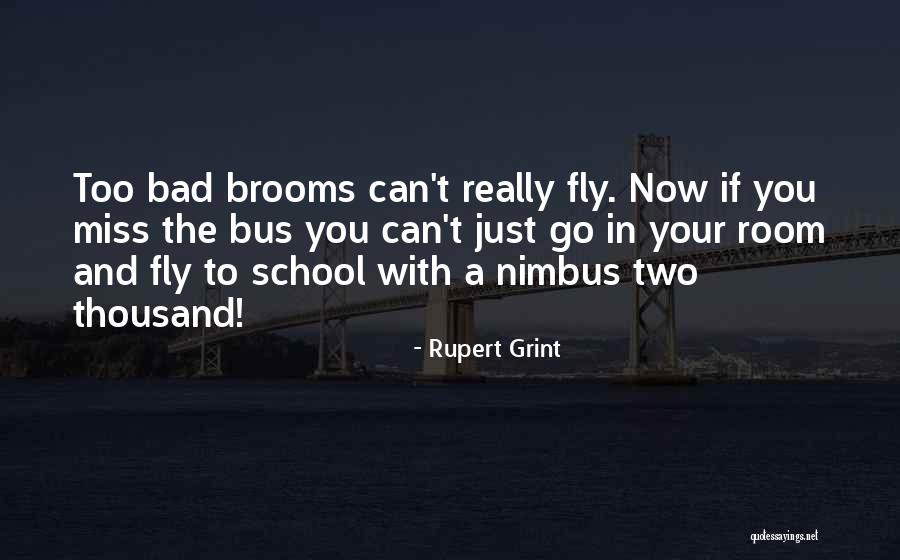 Missing You Now Quotes By Rupert Grint Missing You Now Quotes By Rupert Grint