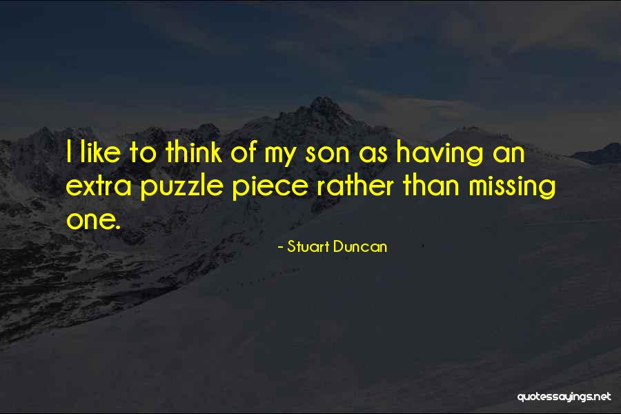 Missing You Son Quotes By Stuart Duncan Missing You Son Quotes By Stuart Duncan