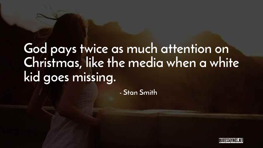 Missing You This Christmas Quotes By Stan Smith Missing You This Christmas Quotes By Stan Smith