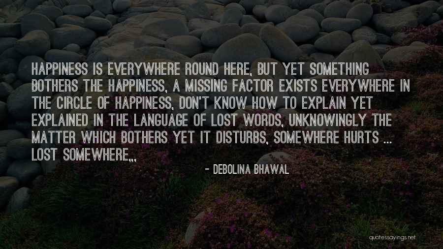 Missing You Thoughts Quotes By Debolina Bhawal