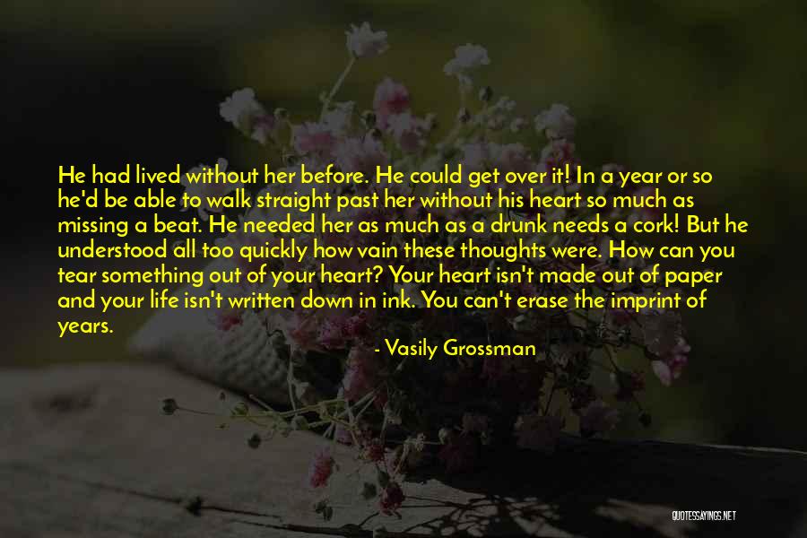 Missing You Thoughts Quotes By Vasily Grossman