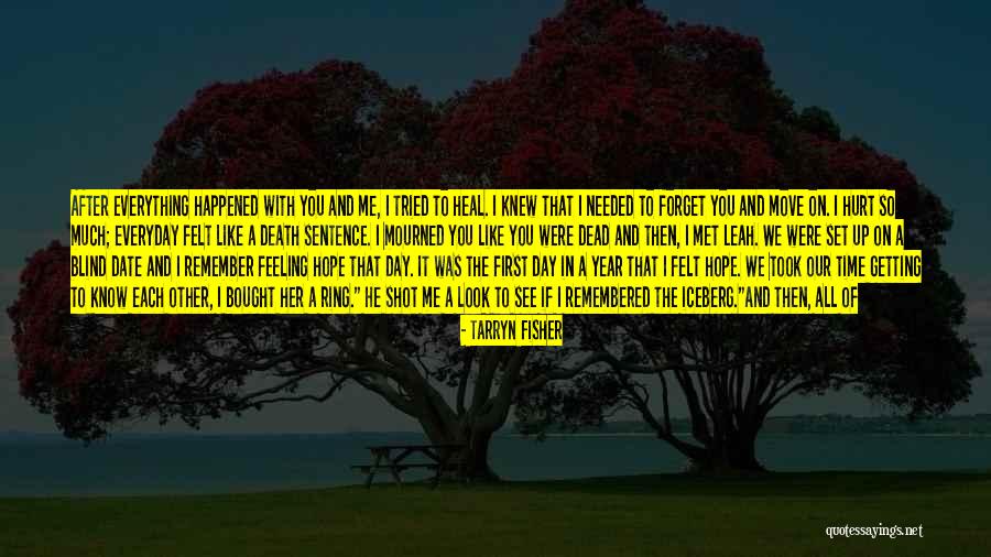 Missing You Very Badly Quotes By Tarryn Fisher Missing You Very Badly Quotes By Tarryn Fisher