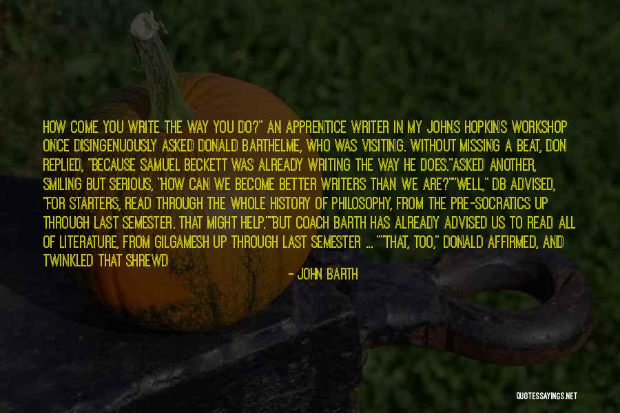 Missing You While Sleeping Quotes By John Barth Missing You While Sleeping Quotes By John Barth