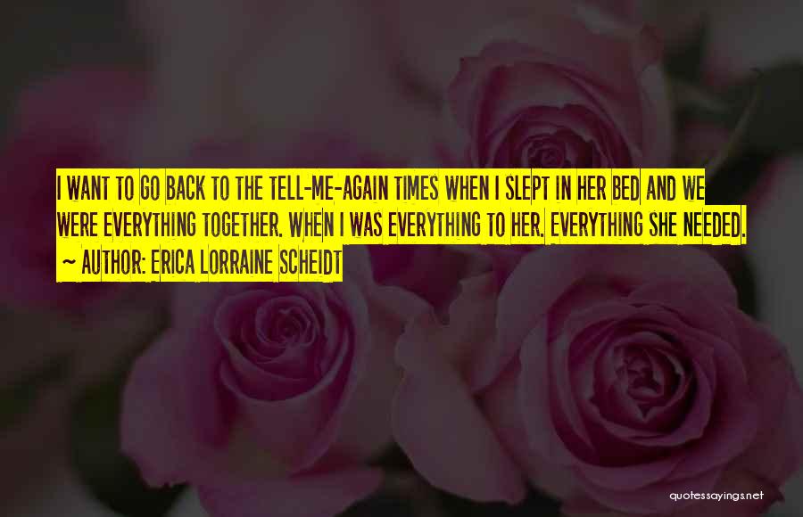 Missing Your Bed Quotes By Erica Lorraine Scheidt