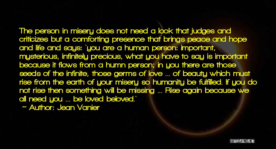 Missing Your Beloved Quotes By Jean Vanier