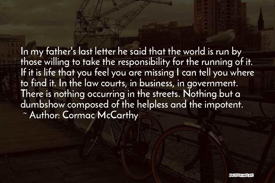 Missing Your Father Quotes By Cormac McCarthy