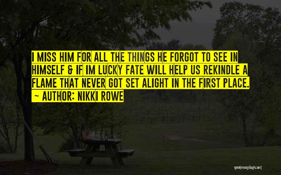 Top 37 Missing Your First Love Quotes Sayings