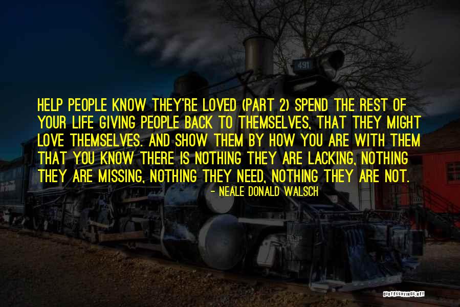 Missing Your Love Of Your Life Quotes By Neale Donald Walsch