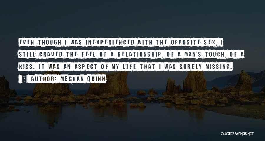 Missing Your Relationship Quotes By Meghan Quinn