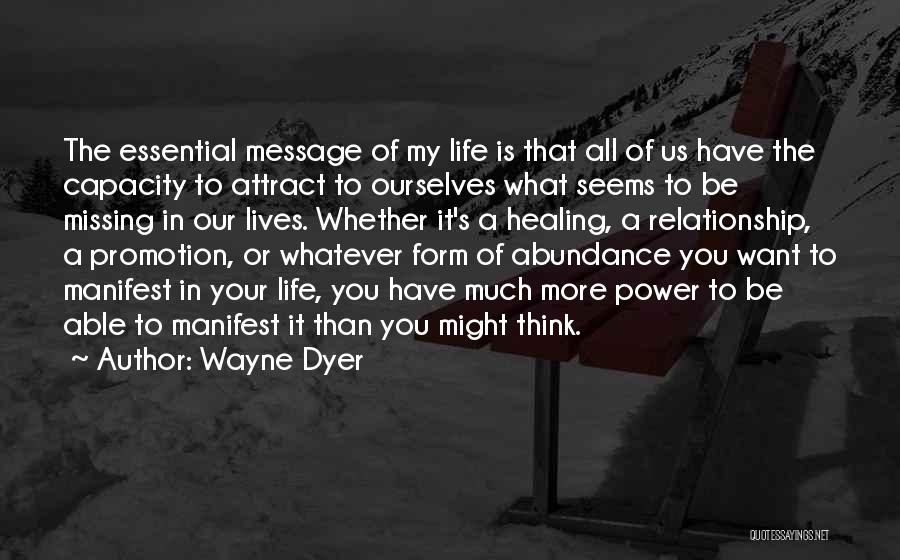 Missing Your Relationship Quotes By Wayne Dyer