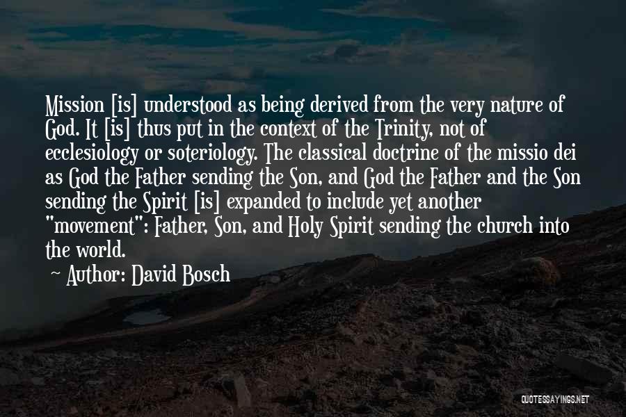 Missio Dei Quotes By David Bosch