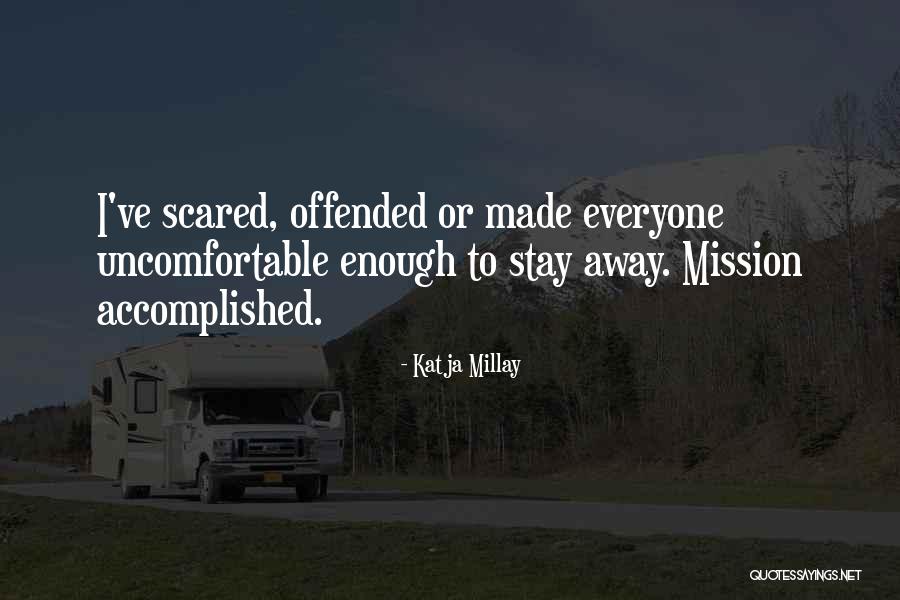 Mission Accomplished Quotes By Katja Millay