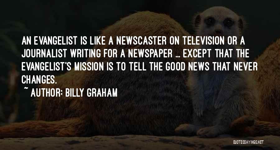 Mission And Evangelism Quotes By Billy Graham