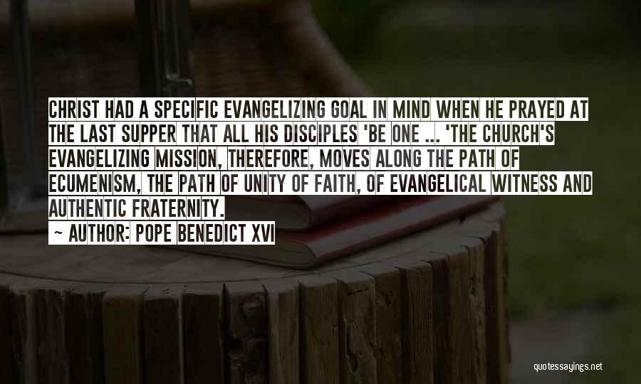 Mission And Goal Quotes By Pope Benedict XVI