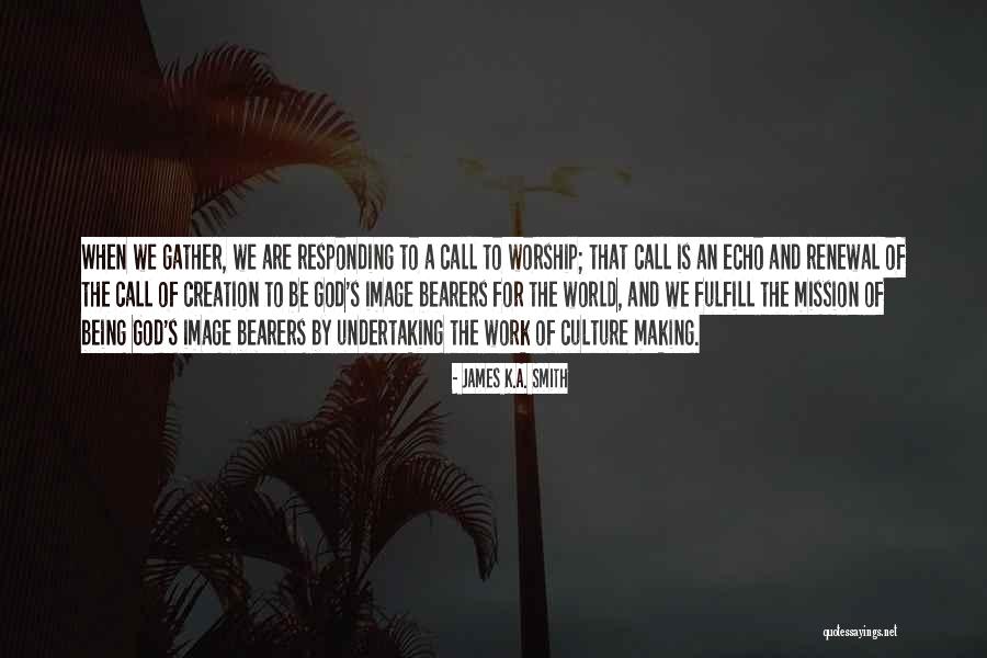 Mission Be Quotes By James K.A. Smith Mission Be Quotes By James K.A. Smith