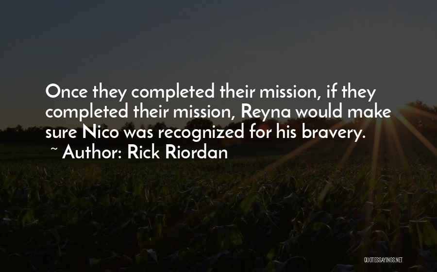 Mission Completed Quotes By Rick Riordan