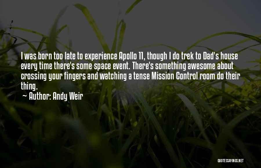 Mission Control Quotes By Andy Weir