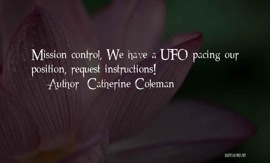 Mission Control Quotes By Catherine Coleman