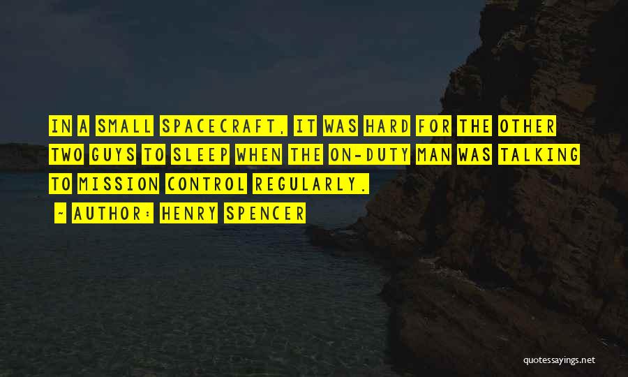 Mission Control Quotes By Henry Spencer