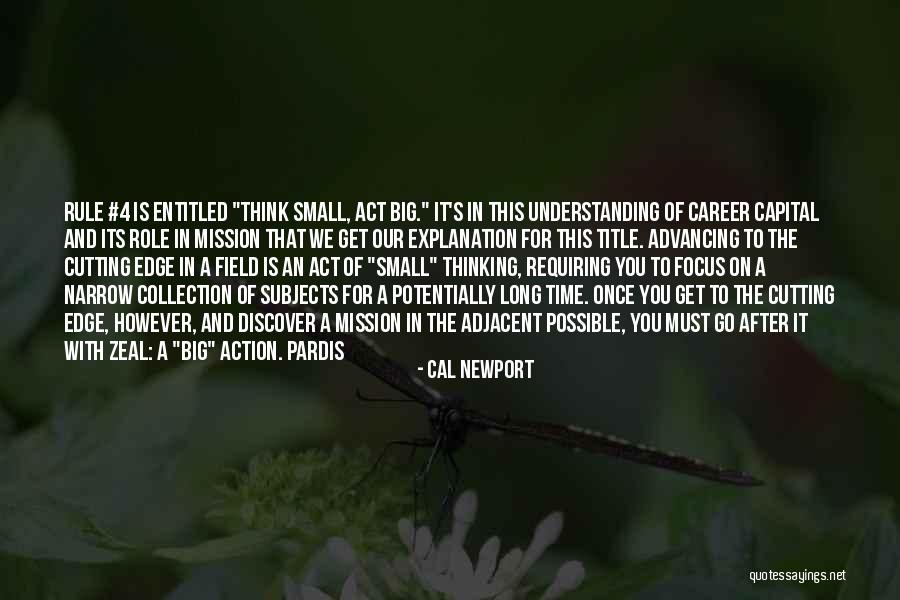 Mission Field Quotes By Cal Newport