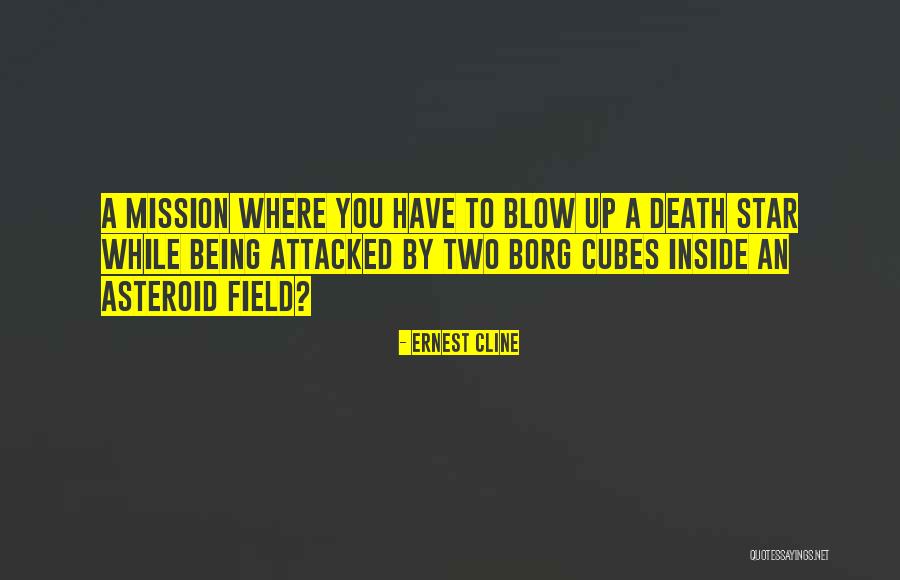 Mission Field Quotes By Ernest Cline