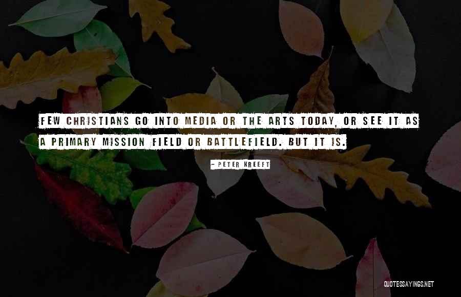 Mission Field Quotes By Peter Kreeft