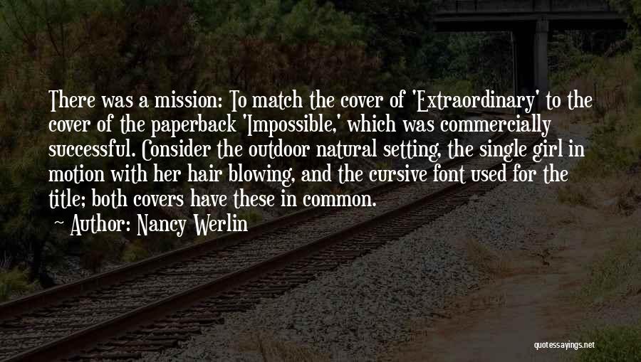 Mission Impossible Quotes By Nancy Werlin
