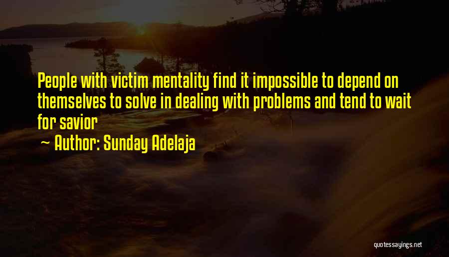 Mission Impossible Quotes By Sunday Adelaja