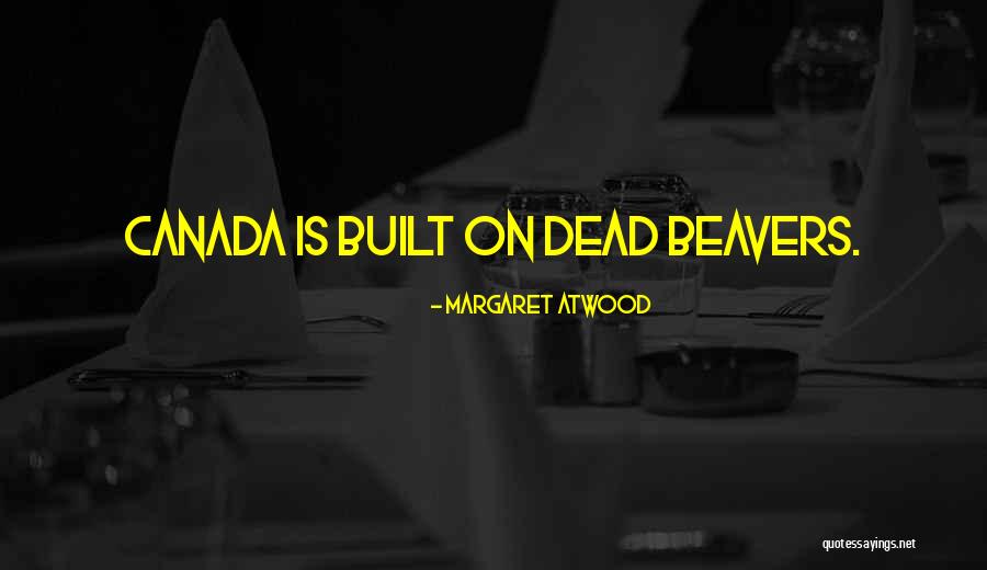 Mission Less Lethal Launcher Quotes By Margaret Atwood Mission Less Lethal Launcher Quotes By Margaret Atwood