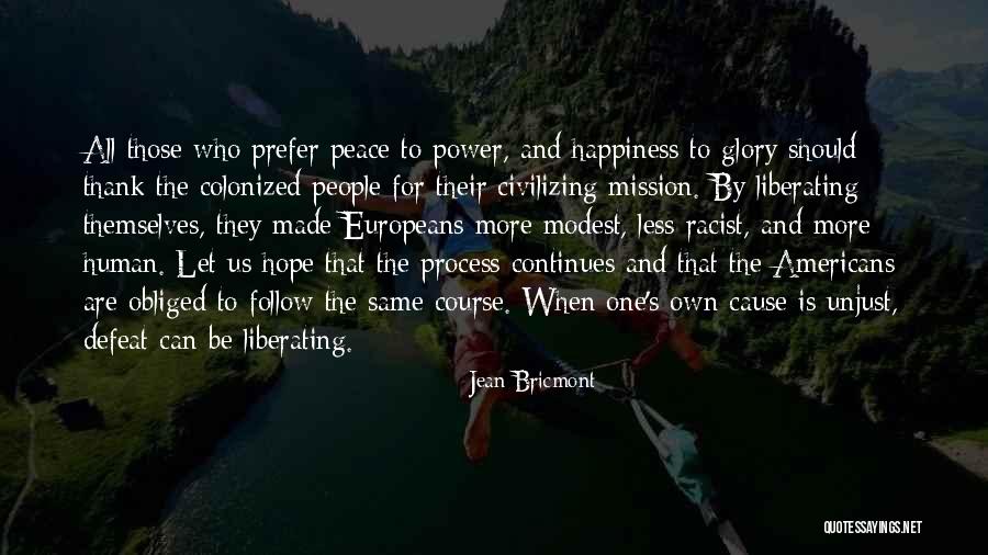 Mission Less Quotes By Jean Bricmont Mission Less Quotes By Jean Bricmont