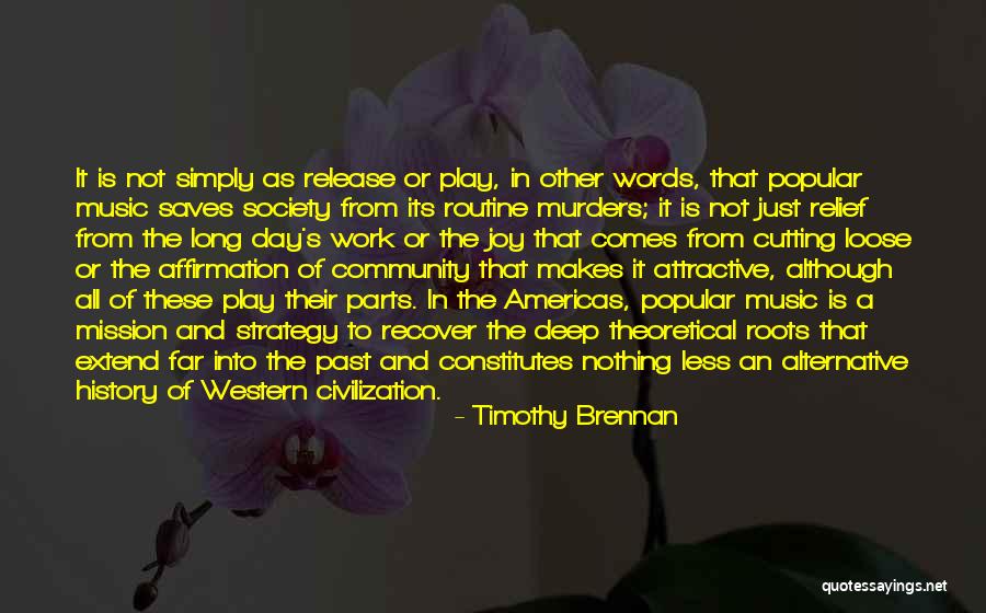 Mission Less Quotes By Timothy Brennan Mission Less Quotes By Timothy Brennan