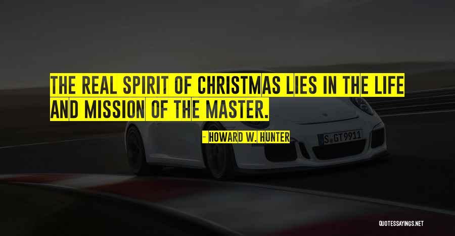 Mission Of Christmas Quotes By Howard W. Hunter Mission Of Christmas Quotes By Howard W. Hunter