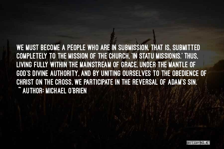 Mission Of The Church Quotes By Michael O'Brien