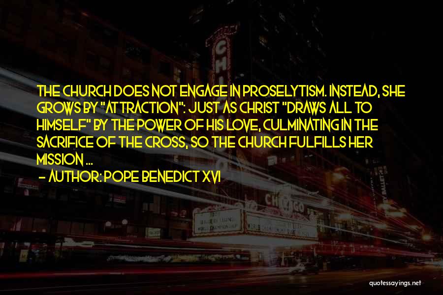 Mission Of The Church Quotes By Pope Benedict XVI