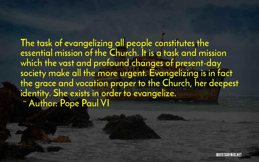 Mission Of The Church Quotes By Pope Paul VI