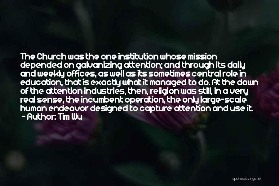 Mission Of The Church Quotes By Tim Wu