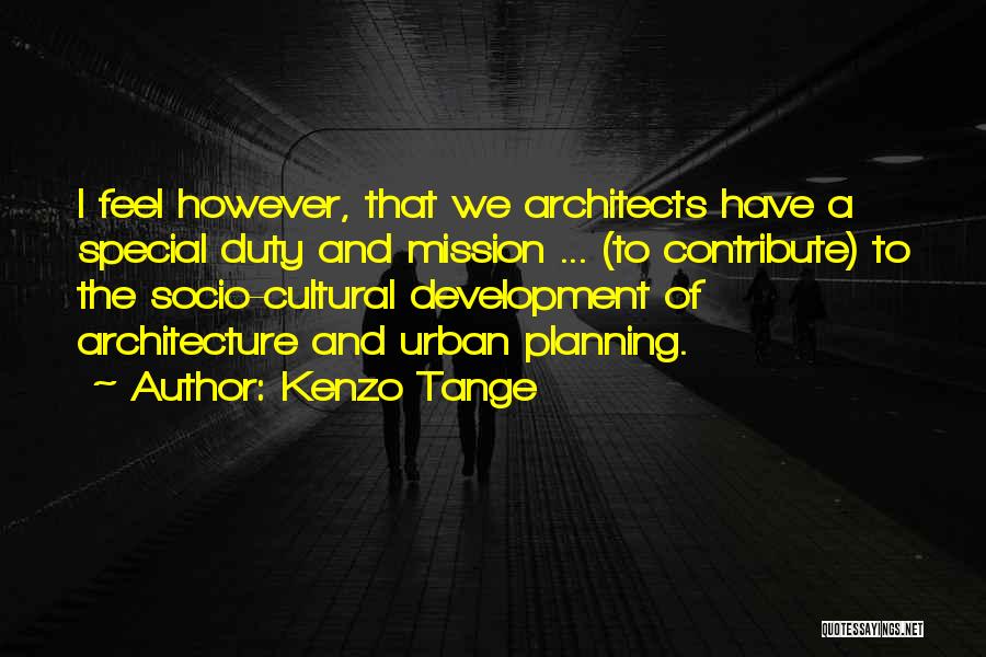 Mission Quotes By Kenzo Tange