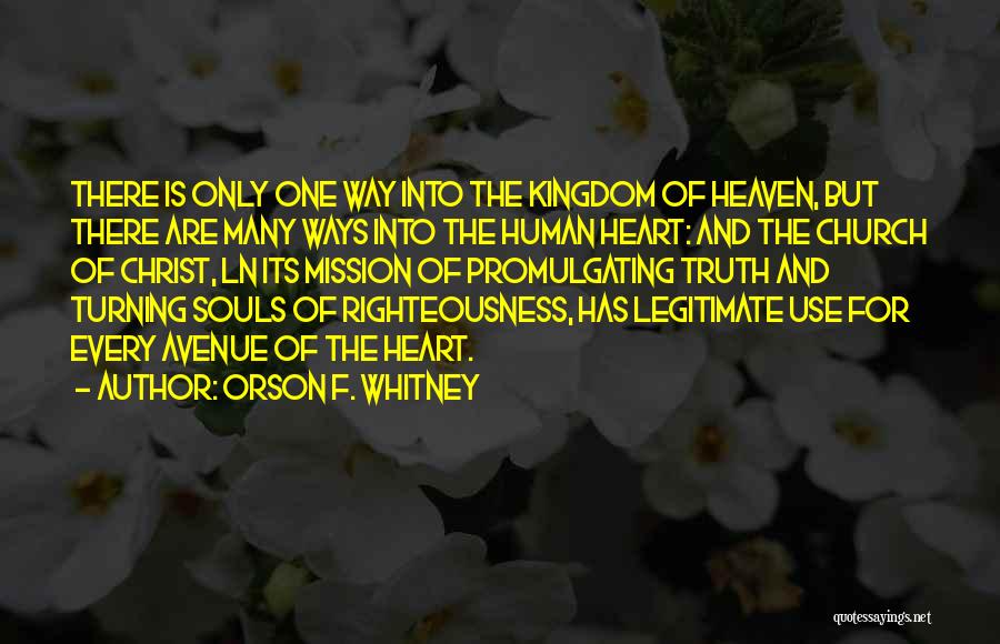 Mission Quotes By Orson F. Whitney