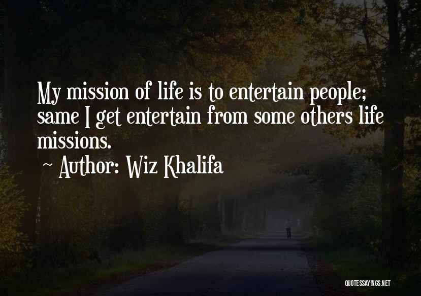 Mission Quotes By Wiz Khalifa