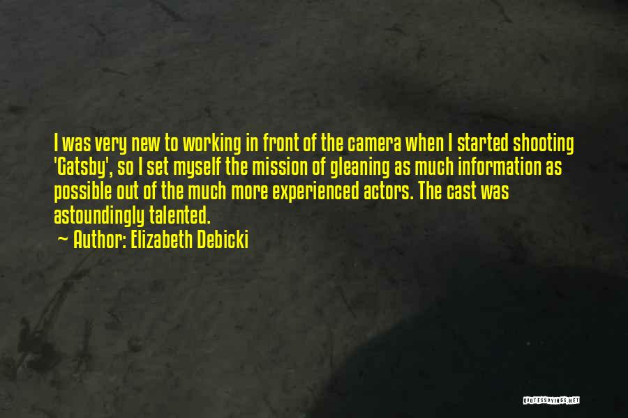 Mission Started Quotes By Elizabeth Debicki