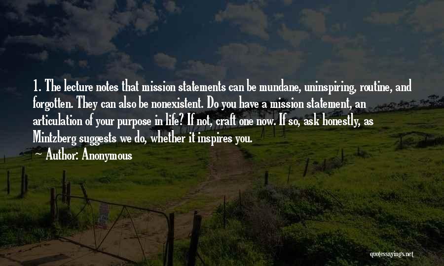 Mission Statements Quotes By Anonymous