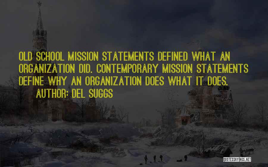 Mission Statements Quotes By Del Suggs