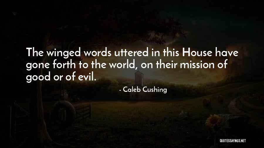 Mission To Quotes By Caleb Cushing Mission To Quotes By Caleb Cushing