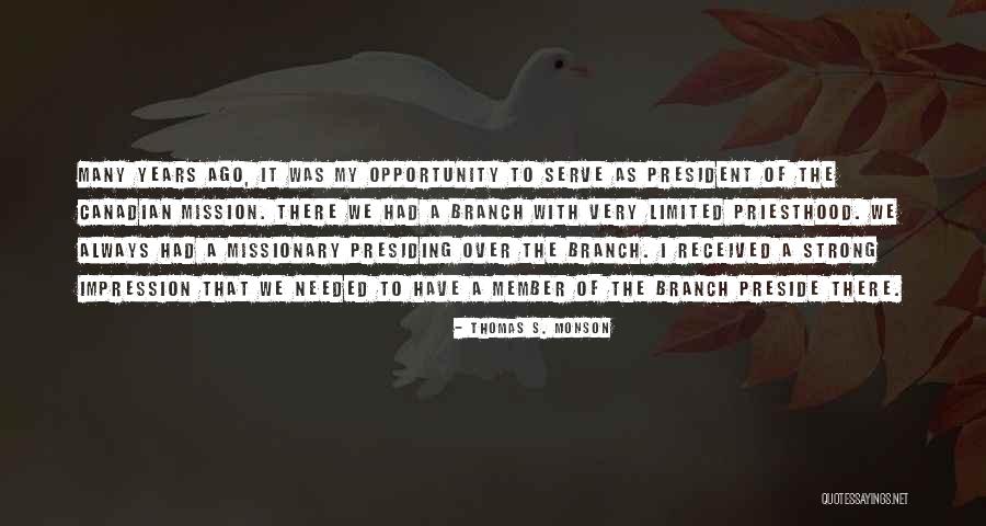 Mission To Quotes By Thomas S. Monson Mission To Quotes By Thomas S. Monson