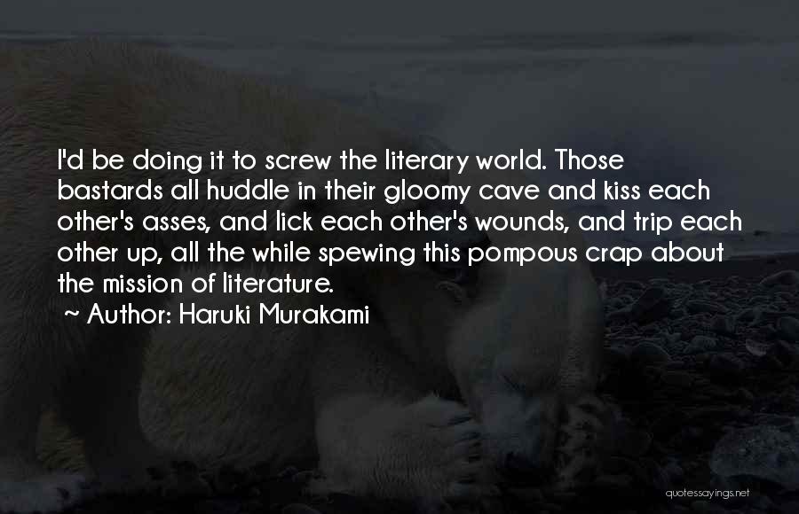 Mission Trip Quotes By Haruki Murakami