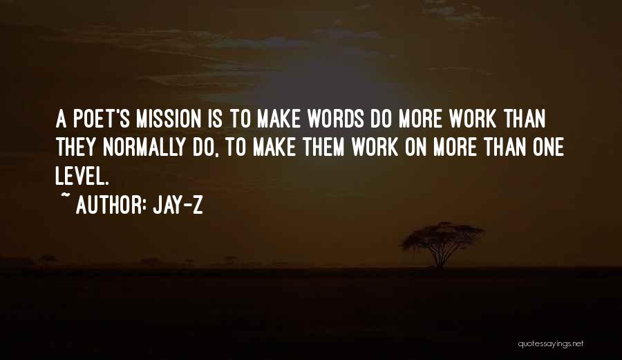 Mission Work Quotes By Jay-Z