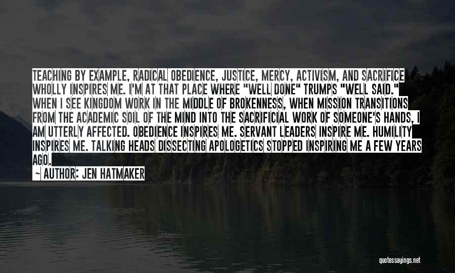 Mission Work Quotes By Jen Hatmaker